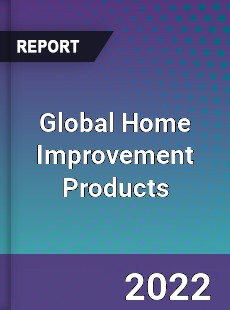 Global Home Improvement Products Market