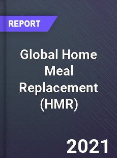 Global Home Meal Replacement Market