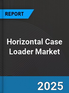 Global Horizontal Case Loader Market