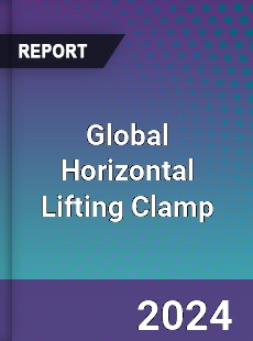 Global Horizontal Lifting Clamp Industry