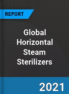 Global Horizontal Steam Sterilizers Market
