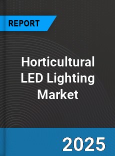 Global Horticultural LED Lighting Market