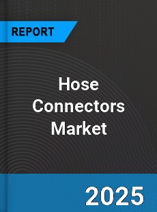 Global Hose Connectors Market
