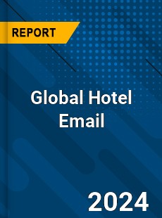 Global Hotel Email Market