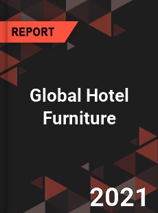 Hotel Furniture Market
