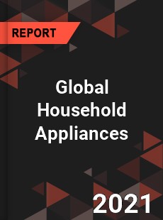 Household Appliances Market