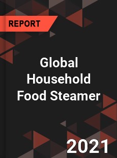 Global Household Food Steamer Market