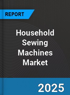 Global Household Sewing Machines Market