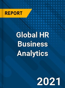 Global HR Business Analytics Market