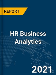 Global HR Business Analytics Market