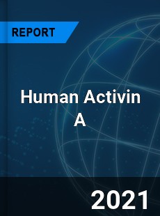 Human Activin A Market
