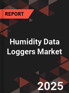 Humidity Data Loggers Market