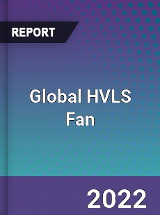 Global HVLS Fan Market