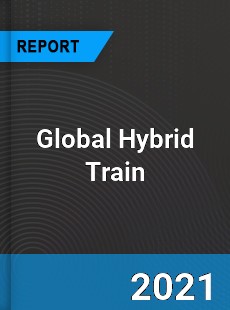 Global Hybrid Train Market