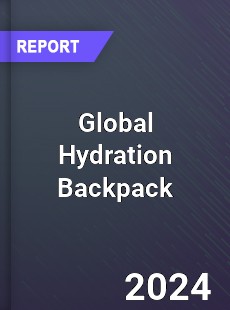 Global Hydration Backpack Market