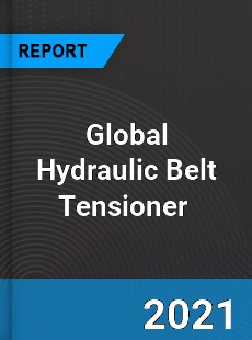 Global Hydraulic Belt Tensioner Market