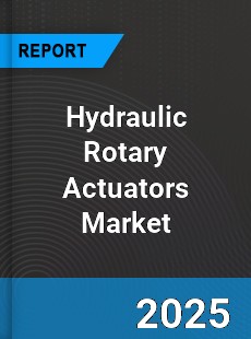 Global Hydraulic Rotary Actuators Industry