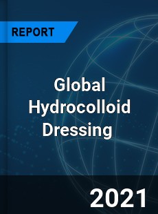 Hydrocolloid Dressing Market