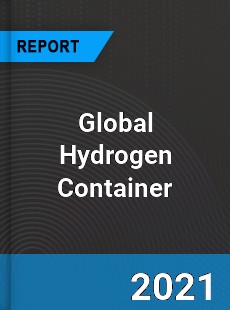 Global Hydrogen Container Market