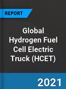 Global Hydrogen Fuel Cell Electric Truck Market