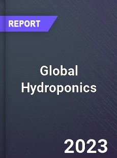 Global Hydroponics Market