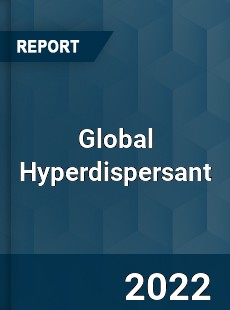 Global Hyperdispersant Market