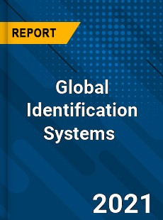 Global Identification Systems Market