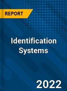 Global Identification Systems Market