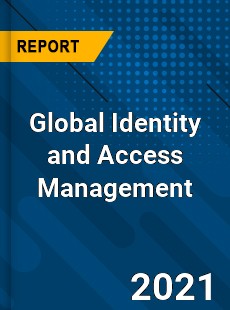 Global Identity and Access Management Market