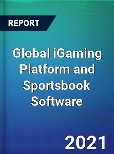 Global iGaming Platform and Sportsbook Software Market