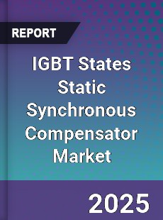 Global IGBT States Static Synchronous Compensator Market