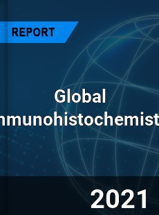 Immunohistochemistry Market