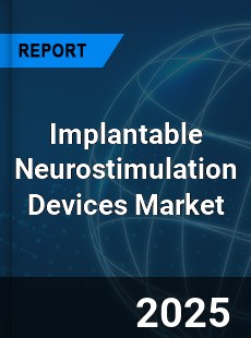 Global Implantable Neurostimulation Devices Market