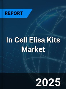 In Cell Elisa Kits Market