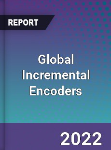 Global Incremental Encoders Market
