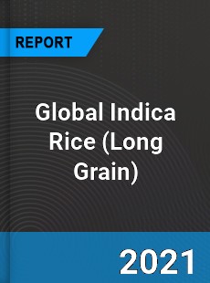 Global Indica Rice Market