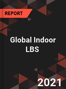 Global Indoor LBS Market