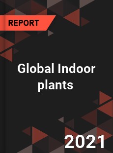 Global Indoor plants Market