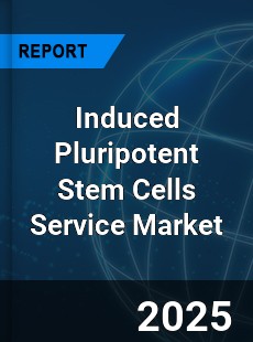 Global Induced Pluripotent Stem Cells Service Outlook