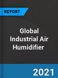 Global Industrial Air Humidifier Market