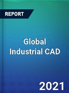 Global Industrial CAD Market