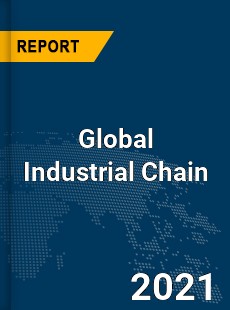 Global Industrial Chain Market