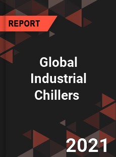 Global Industrial Chillers Market