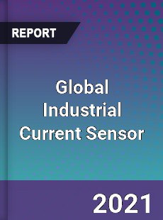 Global Industrial Current Sensor Market