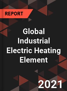 Global Industrial Electric Heating Element Market