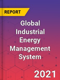 Global Industrial Energy Management System Market