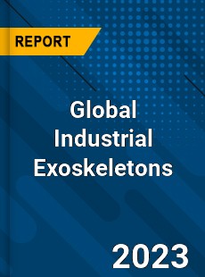 Global Industrial Exoskeletons Market