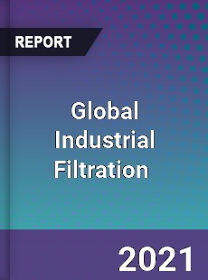 Global Industrial Filtration Market