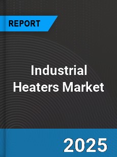 Global Industrial Heaters Industry