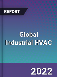 Global Industrial HVAC Market